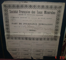 Societe Francaise Des Eaux Minérales.Part De Jouissance Nominative - Wasser