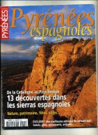 - MAGAZINE PYRENEES . HORS SERIE N°25 PYRENEES ESPAGNOLES . 2001 - Turismo Y Regiones