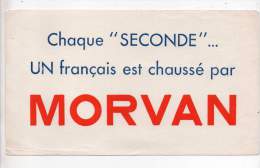 Buvard - Chaque Seconde Un Français Est Chaussée Par Morvan - Chaussures