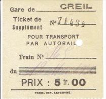 Ticket De Supplément Pour Transport Par Autorail Gare De CREIL 12 MAI 1936 - Europe
