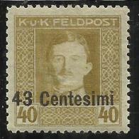 OCCUPAZIONE AUSTRIACA 1918 CENT. 43 SU 40 H VARIETA' DENT. VARIETY PERF. 11 1/2 MH - Occ. Autrichienne