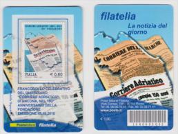 2010 - ITALIA -   TESSERA  FILATELICA   "150° ANNIVERSARIO FONDAZIONE DEL CORRIERE ADRIATICO " - Cartes Philatéliques