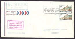 LETTRE RARE DE FRANCE-  VOL INAUGURAL 1 JUIN 1975 PAR CORVETTE BEZIERS-PARIS- AERODROME BEZIERS-VIAS + HORAIRES DES VOLS - Primeros Vuelos