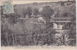 Argenton Château (Deux Sèvres) Pont Métallique Du Tramway à Renou - Argenton Chateau