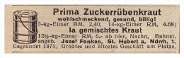 Original Werbung - 1939 - Prima Zuckerrübenkraut , Josef Fonken In St. Hubert A. Niederrhein , Agrar !!! - Optica