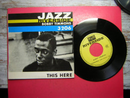 45 T  EP   JAZZ RIVERSIDE  BOBBY TIMMONS  3206     BIEM  THIS HERE     LUSH LIFE   A LITTLE BUSY - Jazz