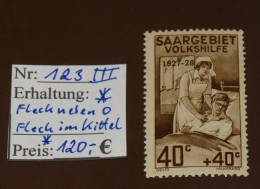 Saargebiet   Michel Nr:  123 III  Plattenfehler * Falz     #4335 - Ongebruikt