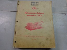 Catalogue Pieces De Rechange---moissonneuse-batteuse Automotrice 892 Massey Ferguson - Advertising