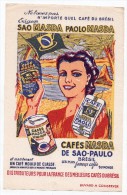 Buvard - Ne Buvez Pas N'importe Quel Café Du Brésil - Exigé Masda Sao Paulo - Coffee & Tea