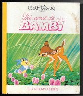 ALBUM ROSE : Les Amis De BAMBI //Walt Disney (d'après Félix Salten) - 1ère édition 1969 - Assez Bon état - Hachette