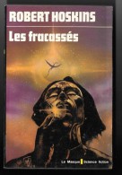 LE MASQUE Science Fiction N°86 : Les Fracassés //Robert Hoskins - 1979 - Très Bon état - Le Masque SF