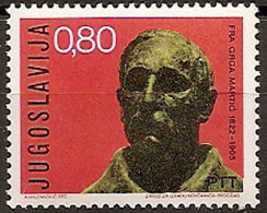 YUGOSLAVIA 1972 150th Birth Anniversary Of Father Grga Martic (politician) MNH - Ongebruikt