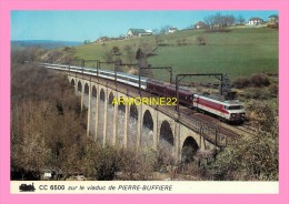CPM   PIERRE BUFFIERE     CC6500 SUR LE VIADUC   TRAIN RAPIDE471 - Pierre Buffiere