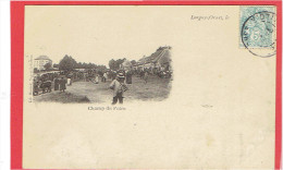 LONGNY AU PERCHE 1905 CHAMP DE FOIRE CARTE EN BON ETAT - Longny Au Perche