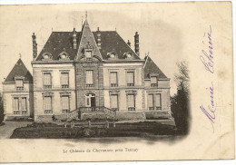 58/ TANNAY -  Le Chateau De Chevannes  Prés Tannay   - Précurseur - écrite En 1902 - Tannay