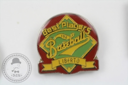 Best Players In Baseball Liberto - Pin Badge #PLS - Baseball