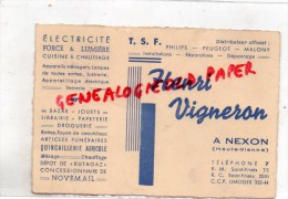 87 - NEXON - CARTE COMMERCIALE HENRI VIGNERON - TSF RADIO- - 1950 - ...