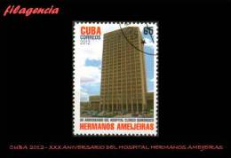 USADOS. CUBA. 2012-31 XXX ANIVERSARIO DEL HOSPITAL HERMANOS AMEIJEIRAS - Used Stamps