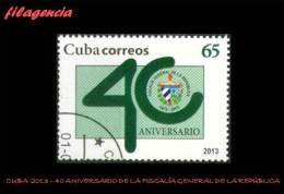 USADOS. CUBA. 2013-39 40 ANIVERSARIO DE LA FISCALÍA GENERAL DE LA REPÚBLICA - Gebraucht