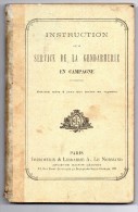 INSTRUCTION SUR LE SERVICE DE LA GENDARMERIE EN CAMPAGNE VERS 1911 - Polizei