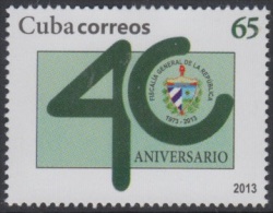 2013.124 CUBA 2013 MNH . 40 ANIVERSARIO FISCALIA MILITAR DE LA REPUBLICA . - Neufs