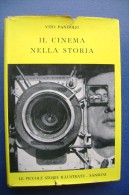 PGC/3 Vito Pandolfi IL CINEMA NELLA STORIA Piccole Storie Illustrate Sansoni 1957 - Cinéma Et Musique