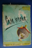 PGC/31 CASA SERENA 1958 DIARIO AGENDA CASSA DI RISPARMIO DI TORINO - Casa E Cucina