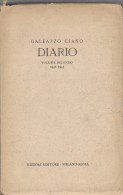 PGC/38 MILITARIA - Galeazzo Ciano DIARIO Vol. II 1941-1943 Rizzoli Ed.1946 - Italiano
