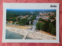 Cpm ARES , Bassin D'Arcachon , Vue Aérienne , La Jetée Et La Plage , C3 33011.1.0600 (1.555) - Arès