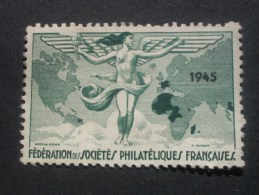 FRANCE   *  De 1945    "    Fédérations Des Ste Philatéliques Françaises     "      1 Logo - WPV (Weltpostverein)