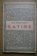 PCL/14 Biblioteca Di Letteratura - Carlo Signorelli Ed. 1939 - Aulo Persio Flacco SATIRE - Classic