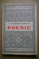 PCL/15 Biblioteca Di Letteratura - Carlo Signorelli Ed. 1943 - C.Valerio Catullo POESIE - Classic