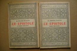 PCL/19 Biblioteca Di Letteratura - Carlo Signorelli Ed. 1943 - Q.Orazio Flacco LE EPISTOLE Libro I E II - Clásicos
