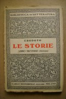 PCL/21 Biblioteca Di Letteratura - Carlo Signorelli Ed. 1946 - Erodoto LE STORIE Libro II - Classic