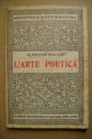 PCL/22 Biblioteca Di Letteratura - Carlo Signorelli Ed. 1942 - Q.Orazio Flacco L´ARTE POETICA - Classic