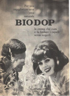 1964  - Crema Per Capelli BIODOP (scad Paris)  -  1  P.  Pubblicità Cm. 13,5 X 18,5 - Altri & Non Classificati