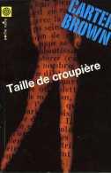 Taille De Croupière Par Carter Brown (poche Noire N°119) - NRF Gallimard