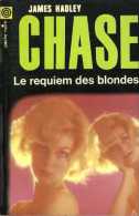 Le Requiem Des Blondes Par James Hadley Chase (poche Noire N°76) - NRF Gallimard