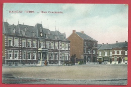 Haine St. Pierre - Place Communale - Jolie Carte Couleur ( Voir Verso ) - Manage