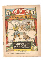 Guignol Cinéma De La Jeunesse Perdus Dans Les Glaces N°208 Du 25 Septembre 1932 - Da Seguire