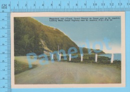 Gaspé Quebec ( Grand Chemin De Gaspé Regardans Vers L'ouest ) Carte Postale Post Card Recto/Verso - Gaspé