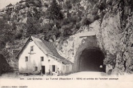 73 Les Echelles Le Tunnel Napoleon Et Entrée De L'Ancien Passage Carte Precurseur Animée - Les Echelles