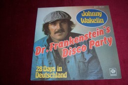 JOHNNY WAKELIN  °  DR FRANKENSTEIN'S DISCO PARTY - Other - German Music