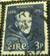 Ireland 1957 The 300th Anniversary Of The Death Of Pater Luke Wadding 3p - Used - Oblitérés