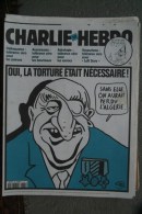 CHARLIE HEBDO -  N°  464- 9 MAI 2001- RISS- TIGNOUS- WOLINSKI- CHARB- CABU- RISS- TORTURE ALGERIE- - Documenti Storici