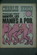 CHARLIE HEBDO - N° 174- 18 MARS 1974- GEBE - CAVANNA- WOLINSKI-REISER- CABU-MANIFESTATION - Documenti Storici