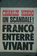 CHARLIE HEBDO -  N° 259- 30 OCTOBRE 1975- FRANCO - WOLINSKI-REISER-CABU-GEBE - - Documenti Storici