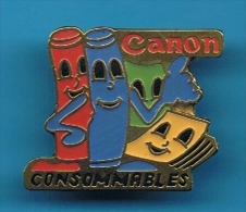 PIN'S //  . CANON CONSOMMABLES  IMPRIMANTE FAX - Informatique