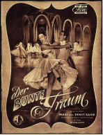 Das Neue Film-Programm Von Ca. 1952  -  "Der Bunte Traum"  -  Mit Vera Molnar , Felicita Busi - Revistas