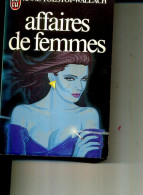 ANNE TOLSTOI WALLACH  AFFAIRES DE FEMMES J AI LU  1984  520 PAGES - Action